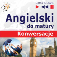 Angielski: Konwersacje do matury