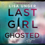 Last Girl Ghosted