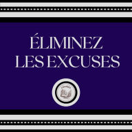 Éliminez Les Excuses