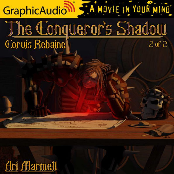 The Conqueror's Shadow, 2 of 2: Dramatized Adaptation