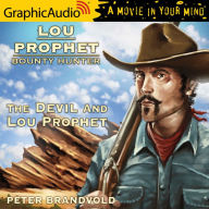The Devil and Lou Prophet: Dramatized Adaptation