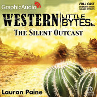 The Silent Outcast: Dramatized Adaptation