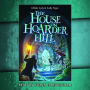Magician's Map, The (The House on Hoarder Hill Book #2)