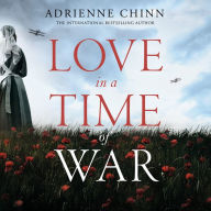 Love in a Time of War: The best new sweeping, escapist historical fiction book release of the year! (The Three Fry Sisters, Book 1)