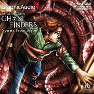 Spirits From Beyond: Dramatized Adaptation