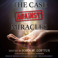 The Case Against Miracles