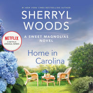 Home in Carolina (Sweet Magnolias Series #5)