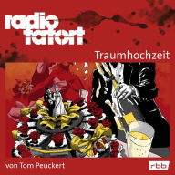 ARD Radio Tatort, Traumhochzeit - Radio Tatort rbb