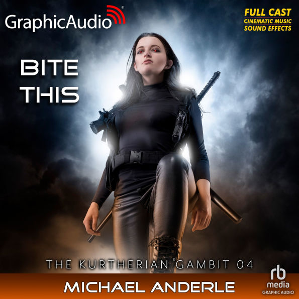 Bite This: The Kurtherian Gambit 4: Dramatized Adaptation
