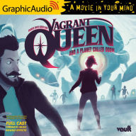 A Planet Called Doom: Vagrant Queen 2: Dramatized Adaptation