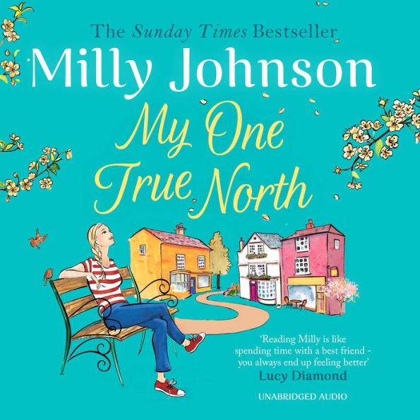 My One True North: A Top Five Sunday Times bestseller - discover the magic of Milly
