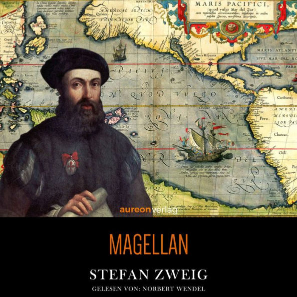 Magellan: Der Mann und seine Tat