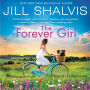 The Forever Girl: A Novel