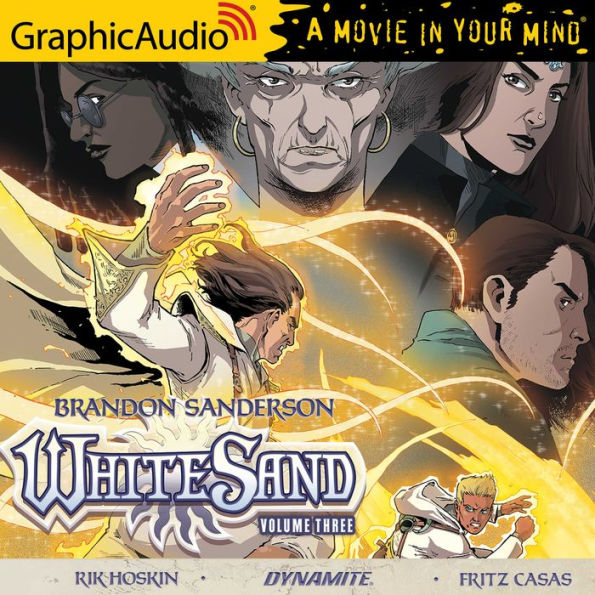 White Sand: Volume Three: Dramatized Adaptation