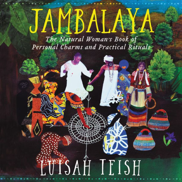 Jambalaya: The Natural Woman's Book of Personal Charms and Practical Rituals