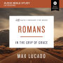 Romans: Audio Bible Studies: In the Grip of Grace