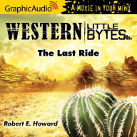 The Last Ride: Dramatized Adaptation