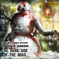 The Dark Side of the Road: Dramatized Adaptation