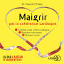 Maigrir avec la cohérence cardiaque