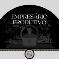 Empresário Produtivo