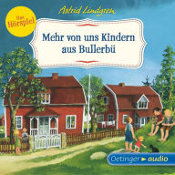 Wir Kinder aus Bullerbü 2. Mehr von uns Kindern aus Bullerbü (Abridged)