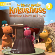 Der Kleine Drache Kokosnuss - Hörspiel zur 2. Staffel der TV-Serie 03 -: Amadeus in Gefahr - Der Meisterkuchenbäcker - Gewusst Wie - Wettstreit der Kuscheltiere - (Abridged)