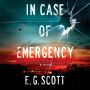 In Case of Emergency: A Novel