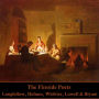 The Fireside Poets: A collection of poems from Americas most influential poetic movement