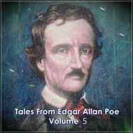 Tales From Edgar Allan Poe - Volume 5