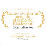 Cómo escribir un artículo al estilo del Blackwood