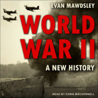 World War II: A New History