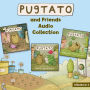 Pugtato and Friends Audio Collection: 3 Books in 1