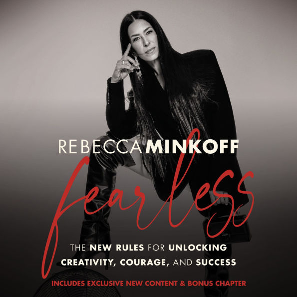 Fearless: The New Rules for Unlocking Creativity, Courage, and Success