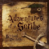 Adventures of a Scribe: A LitRPG Duology: Book One