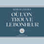 OÙ L'ON TROUVE LE BONHEUR (SÉRIE DE 2 LIVRES)
