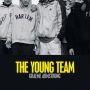 The Young Team: Granta Best of Young British Novelists 2023