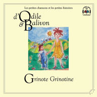Odile et Balivon: Grignote Grignotine: Grignote Grignotine