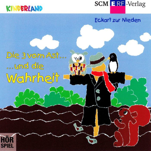 07: Die 3 vom Ast und die Wahrheit: Die 3 vom Ast