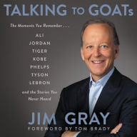 Talking to GOATs: The Moments You Remember and the Stories You Never Heard