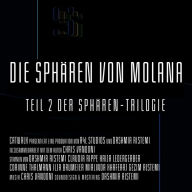 Die Sphären von Molana: Teil 2 der Sphären-Trilogie