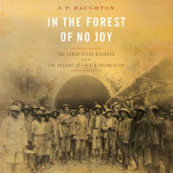 In the Forest of No Joy: The Congo-Océan Railroad and the Tragedy of French Colonialism