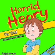 Horrid Henry on Trial