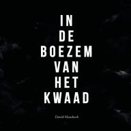 In de boezem van het kwaad