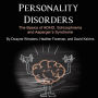 Personality Disorders: The Basics of ADHD, Schizophrenia and Asperger's Syndrome