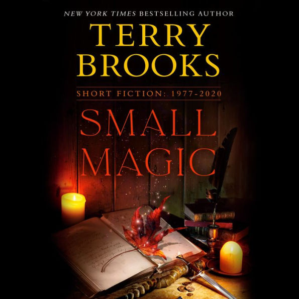 Small Magic: Short Fiction, 1977-2020