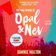 The Final Revival of Opal & Nev