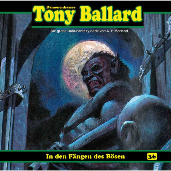 Tony Ballard, Folge 36: In den Fängen des Bösen