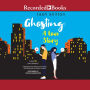 Ghosting: A Love Story