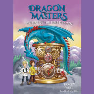 Future of the Time Dragon (Dragon Masters Series #15)
