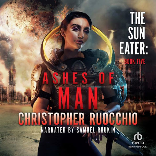 Ashes of Man (Sun Eater Series #5)